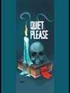 Quiet Please - Presto-Change-O, I'm Sure